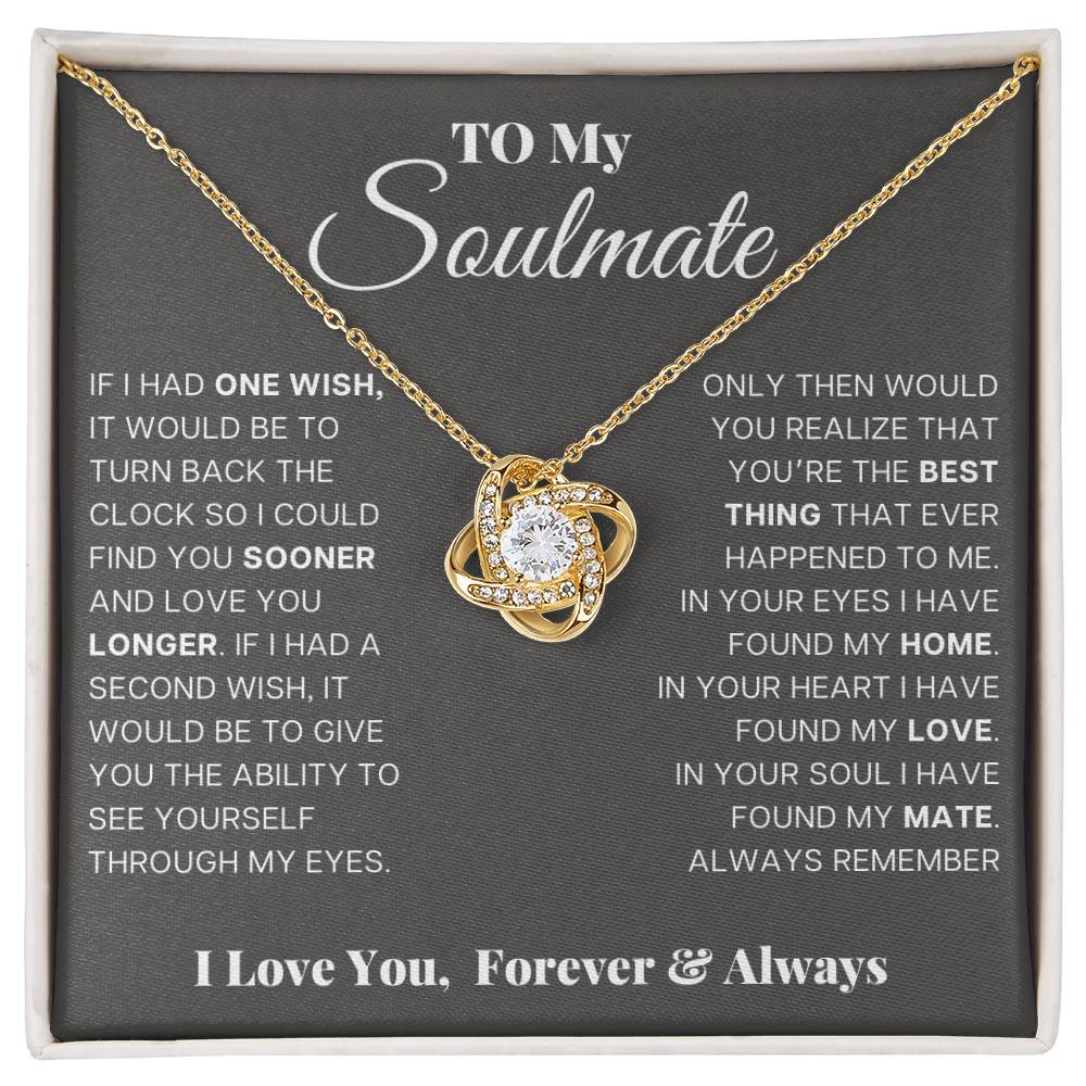 To My Soulmate - Best Thing - Love Knot Necklace