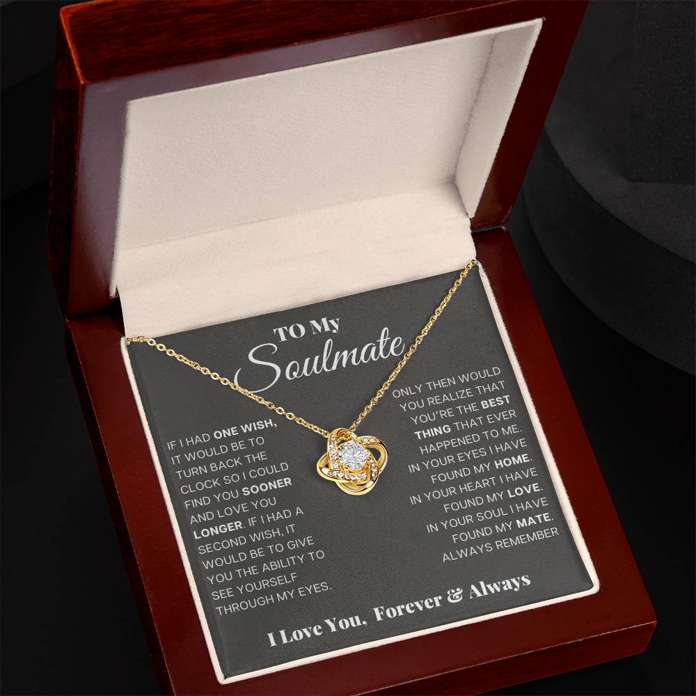 To My Soulmate - Best Thing - Love Knot Necklace