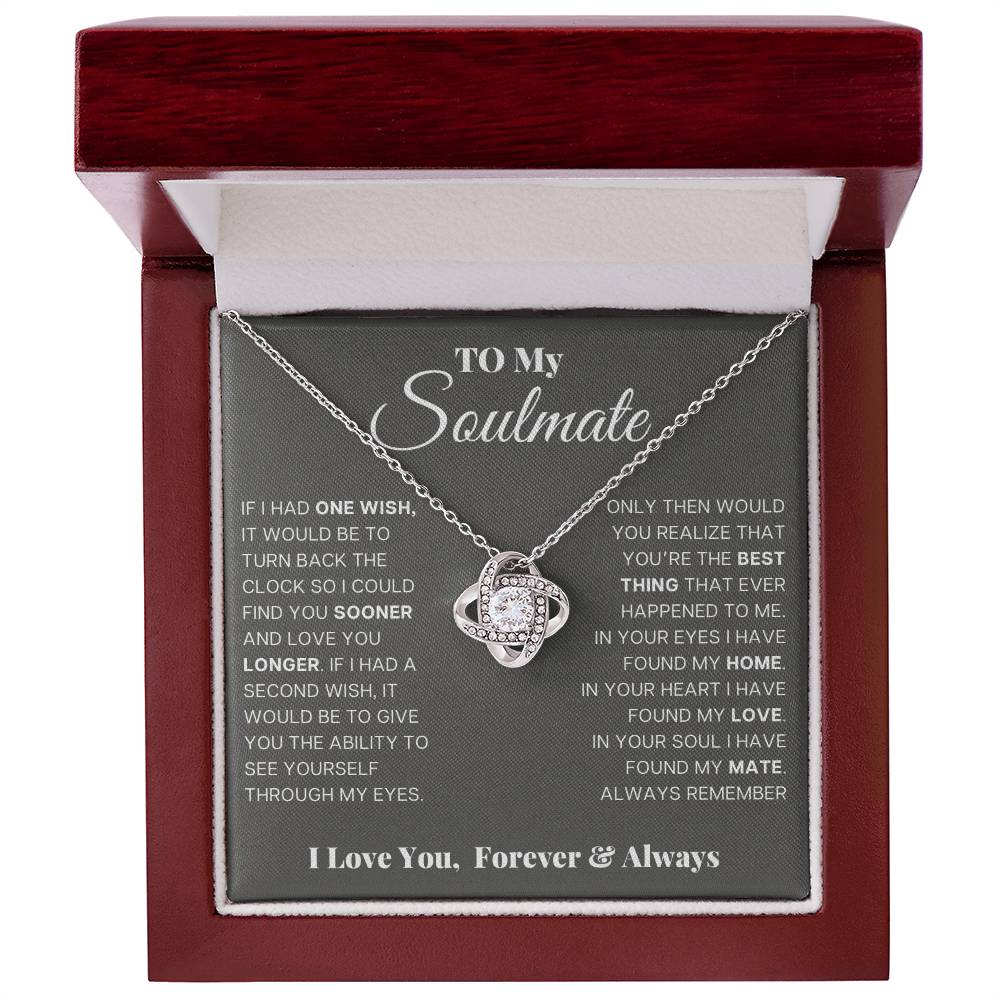 To My Soulmate - Best Thing - Love Knot Necklace